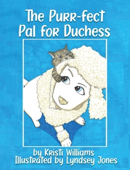 Hardcover The Purr-fect Pal for Duchess Book