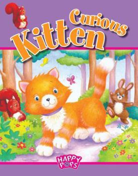 Hardcover Curious Kitten (Happy Pops) Book