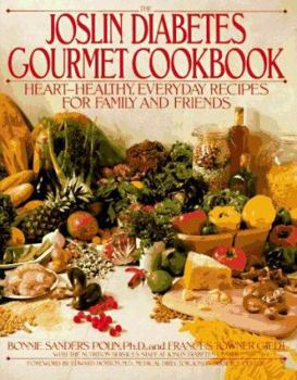 Hardcover The Joslin Diabetes Gourmet Cookbook: Heart-Healthy Everyday Recipes for Family and Friends Book
