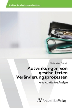 Paperback Auswirkungen von gescheiterten Veränderungsprozessen [German] Book