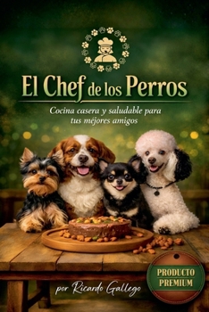 Paperback El Chef de Los Perros [Spanish] Book