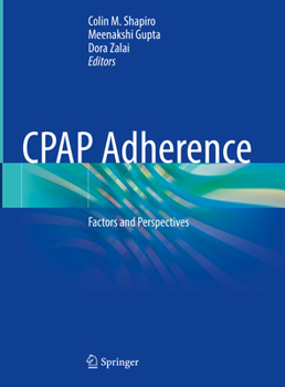 Hardcover Cpap Adherence: Factors and Perspectives Book