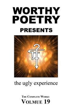 Paperback Worthy Poetry: the ugly experience Book