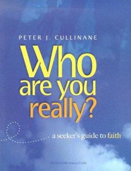 Paperback Who Are You, Really?: A Seeker's Guide to Faith Book