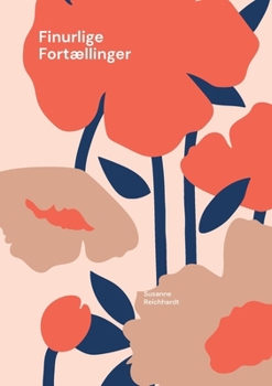 Paperback Finurlige Fortællinger: Rim, Remser og Lyriske Vers [Danish] Book