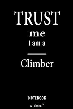 Notebook for Climbers / Climber: awesome handy Note Book [120 blank lined ruled pages]
