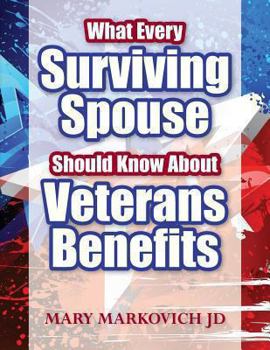 Paperback What Every Surviving Spouse Should Know About Veterans Benefits Book