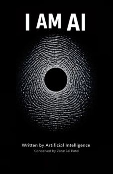 Paperback I Am AI: I Wrote This Book. I Don't Know If I Exist. Book