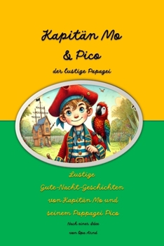 Paperback Kapitän Mo & Pico der lustige Papagei [German] Book