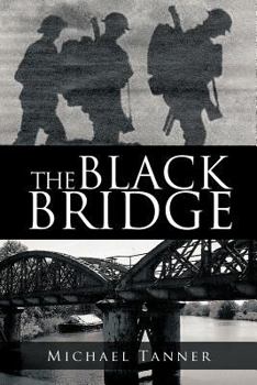 Paperback The Black Bridge: One Man's War with Himself Book