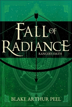 Hardcover Ranger's Oath (Fall of Radiance, Book 1) Book
