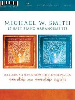 Paperback Michael W. Smith - Worship/Worship Again: Ready to Play Series Book