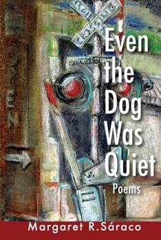 Paperback Even the Dog Was Quiet Book