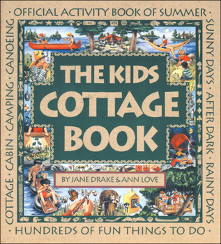 Paperback The Kids Cottage Book: Official Activity Book of Summer Book