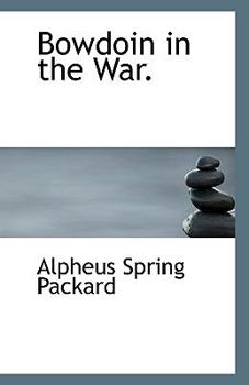 Paperback Bowdoin in the War. Book