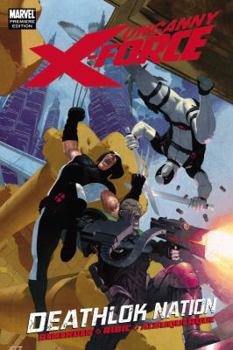 Hardcover Uncanny X-Force: Deathlok Nation Book