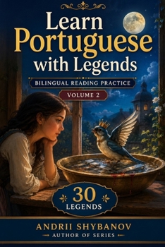 Paperback Learn Portuguese with Legends: Bilingual Reading Practice - Volume 2 Book
