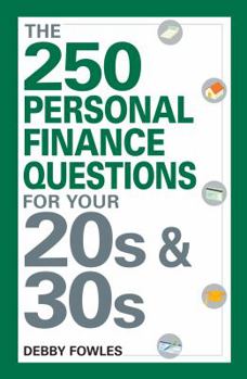 Paperback The 250 Personal Finance Questions for Your 20s & 30s Book