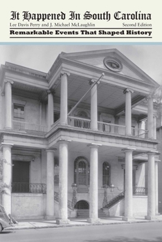 It Happened in South Carolina (It Happened In Series) - Book  of the It Happened In...
