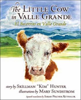 Hardcover The Little Cow in Valle Grande/El Becerrito En Valle Grande Book