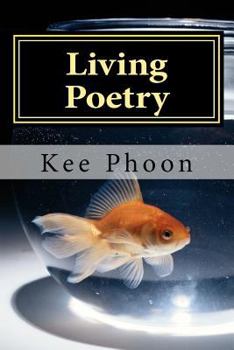 Paperback Living Poetry: To Live a Life Book