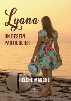 Paperback Lyana: Un destin particulier [French] Book