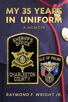 Paperback My 35 Years in Uniform A Memoir Book