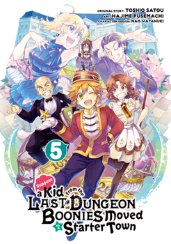 Paperback Suppose a Kid from the Last Dungeon Boonies Moved to a Starter Town 05 (Manga) Book