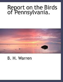Paperback Report on the Birds of Pennsylvania. Book