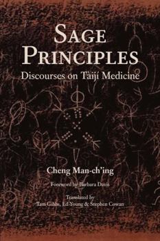 Paperback Sage Principles: Discourses on Tàijí Medicine Book