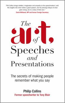 Paperback The Art of Speeches and Presentations: The Secrets of Making People Remember What You Say Book