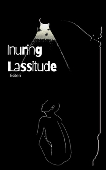 Paperback Inuring Lassitude Book