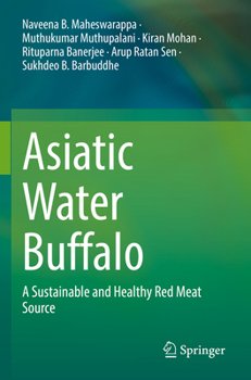 Paperback Asiatic Water Buffalo: A Sustainable and Healthy Red Meat Source Book