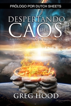 Paperback Despertando del Caos: Reconstruyendo el Altar Roto [Spanish] Book