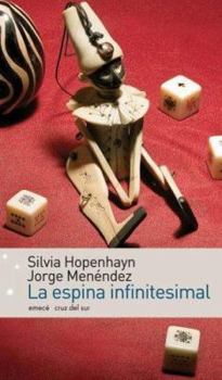 Paperback La Espina Infinitesimal (Spanish Edition) [Spanish] Book