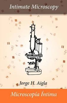Paperback Intimate Microscopy/Microscopia Intima [Multiple Languages] Book