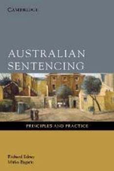 Kindle Edition Australian Sentencing: Principles and Practice Book