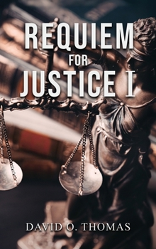 Hardcover Requiem For Justice I Book