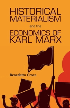 Paperback Historical Materialism and theEconomics of Karl Marx Book