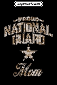 Composition Notebook: National Guard Mom for Women (Camo) Journal/Notebook Blank Lined Ruled 6x9 100 Pages