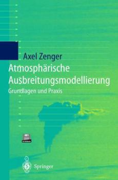 Paperback Atmosphärische Ausbreitungsmodellierung: Grundlagen Und PRAXIS [German] Book
