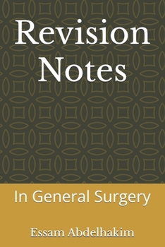 Revision Notes: In General Surgery