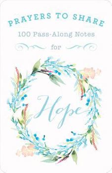 Paperback Prayers to Share Hope: 100 Pass Along Notes Book