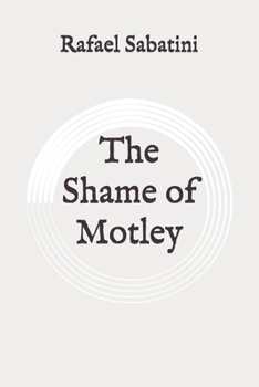 Paperback The Shame of Motley: Original Book