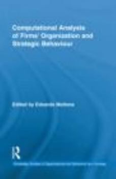 Hardcover Computational Analysis of Firms' Organization and Strategic Behaviour Book