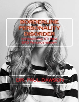 Paperback Borderline Personality Disorder: Introducing ST: New BPD Psychotherapy Book