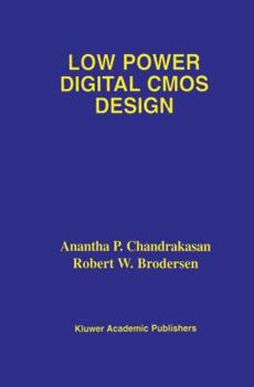 Paperback Low Power Digital CMOS Design Book