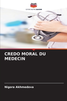 Credo Moral Du Medecin (French Edition)