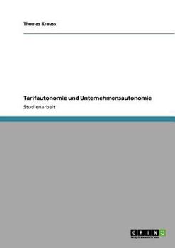 Paperback Tarifautonomie und Unternehmensautonomie [German] Book