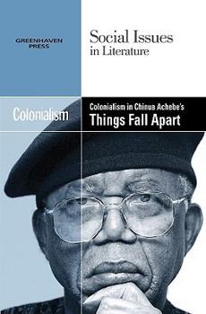 Paperback Colonialism in Chinua Achebe's Things Fall Apart Book